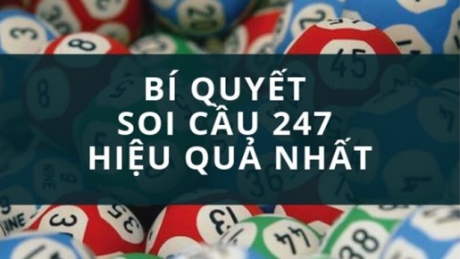 Bí quyết soi cầu 247 đơn giản có tỷ lệ trúng cao